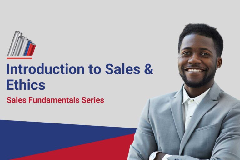 1.1 Sales Fundamentals: Introduction to Sales & Ethics