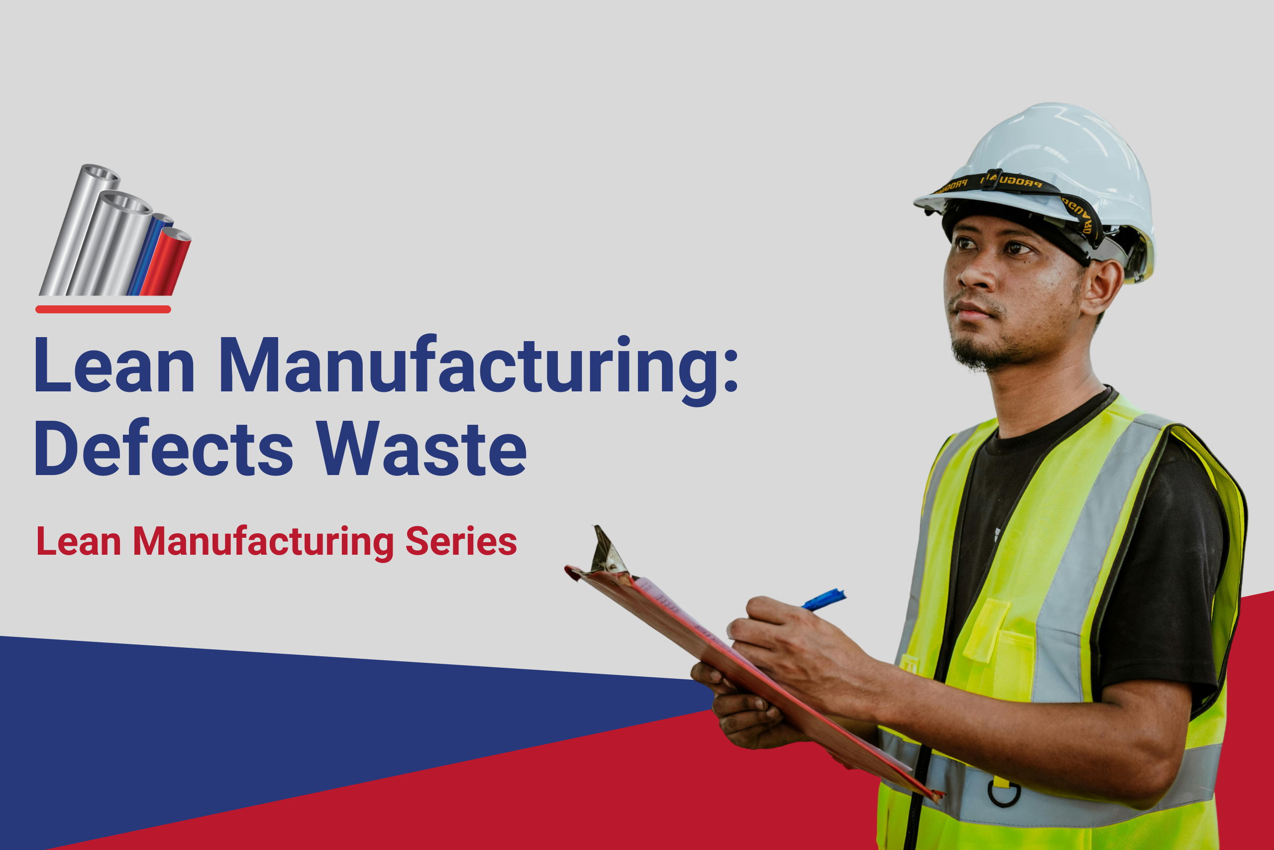 5.7 Lean Manufacturing: Defects Waste