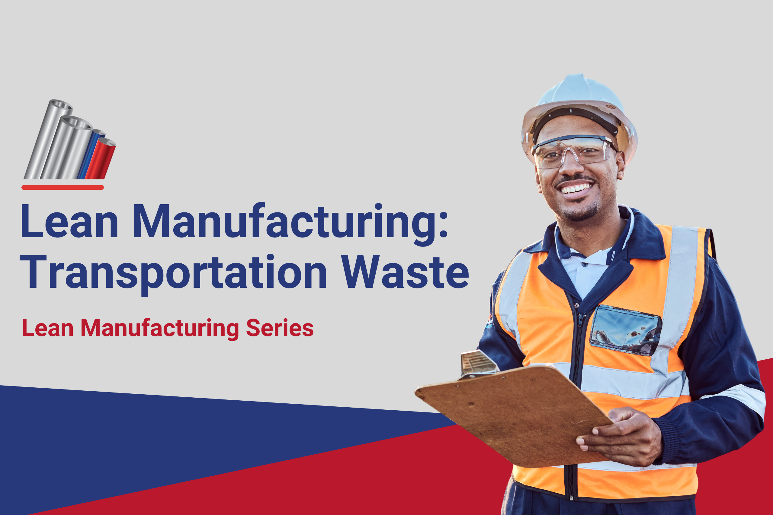 5.9 Lean Manufacturing: Transportation Waste